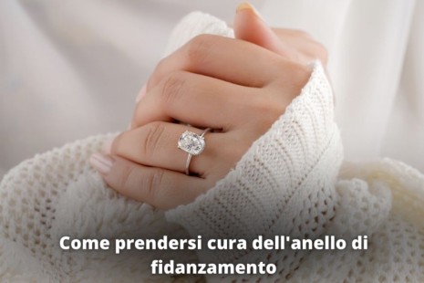 Come prendersi cura dell' anello di fidanzamento